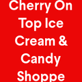 Cherry On Top Ice Cream & Candy Shoppe logo